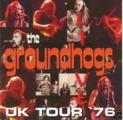 Groundhogs : Live UK Tour '76